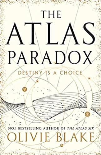 The Atlas Paradox: The Incredible Sequel to International Bestseller The Atlas Six: 2 (Atlas series, 2) Paperback – 25 Oct. 2022 by Olivie Blake