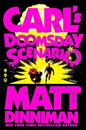 Carl's Doomsday Scenario: 2 (Dungeon Crawler Carl) Hardcover – 24 Sept. 2024 by Matt Dinniman