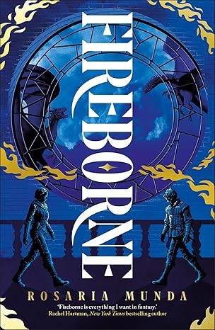 Fireborne: A powerful YA dystopian fantasy with rival dragonriders - Book 1 of 3 (The Aurelian Cycle Trilogy) Paperback – 8 May 2025 by Rosaria Munda