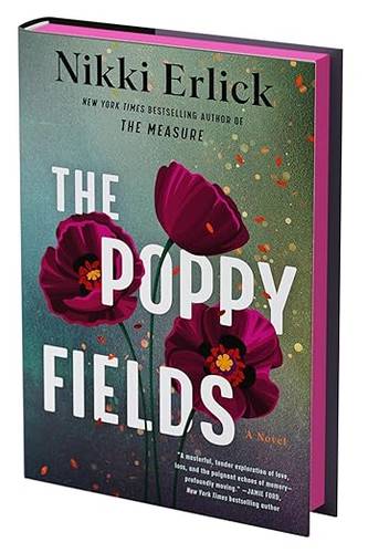 The Poppy Fields (Deluxe Limited Edition): A Novel Hardcover – 3 July 2025 by Nikki Erlick