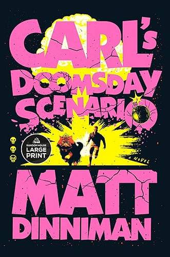 Carl's Doomsday Scenario (Dungeon Crawler Carl) Paperback – Large Print, July 29, 2025 by Matt Dinniman