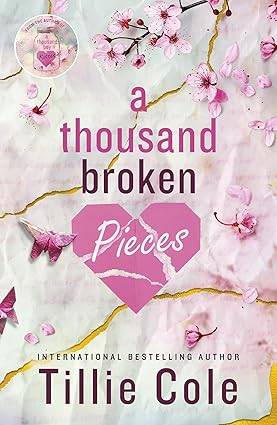 A Thousand Broken Pieces: a novel (A thousand boy kisses, 2) Paperback – 18 July 2024 by Tillie Cole
