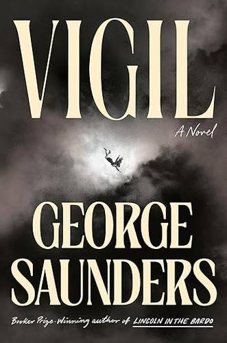Vigil: A Novel Hardcover – January 27, 2026 by George Saunders