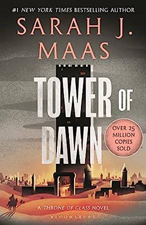 Tower of Dawn: (Throne of Glass Book 6)
