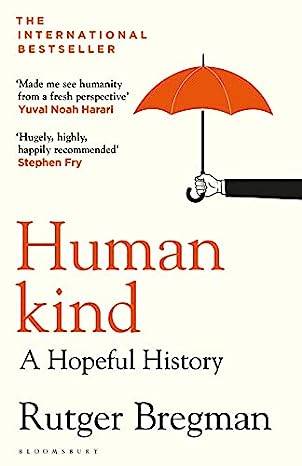 Humankind: A Hopeful History