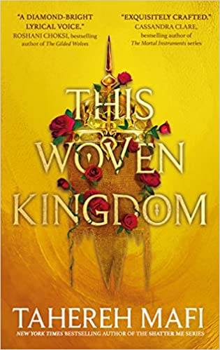 This Woven Kingdom 1: the brand new fantasy romance series from the author of TikTok Made Me Buy It sensation, Shatter Me