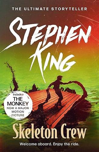 Skeleton Crew: A riveting, dark story collection from the No. 1 bestseller, featuring 'The Mist' and 'The Monkey' Paperback – 7 Jun. 2012 by Stephen King