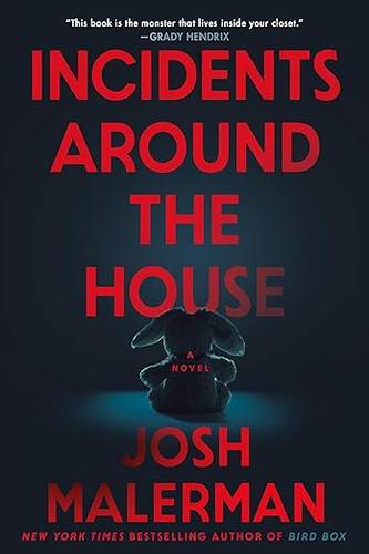 Incidents Around the House: A Novel by Josh Malerman Paperback