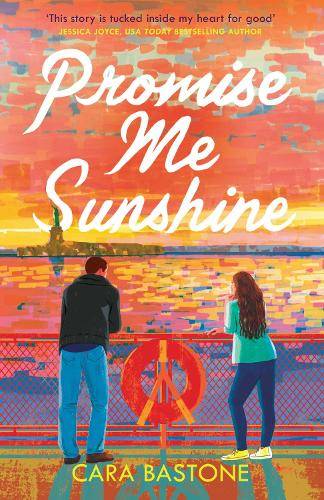 Promise Me Sunshine: A warm and emotional romance that will tug on your heartstrings Paperback – 4 Mar. 2025 by Cara Bastone
