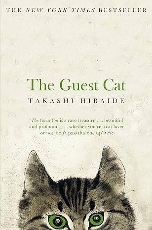 The Guest Cat: Takashi Hiraide Paperback – 25 Sept. 2014