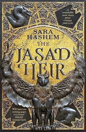 The Jasad Heir: The Egyptian-inspired enemies-to-lovers fantasy and Sunday Times bestseller Paperback – 18 July 2024 by Sara Hashem