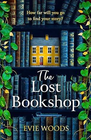 The Lost Bookshop: The most charming and uplifting novel for 2024 and the perfect gift for book lovers! Paperback – 7 Nov. 2023 by Evie Woods