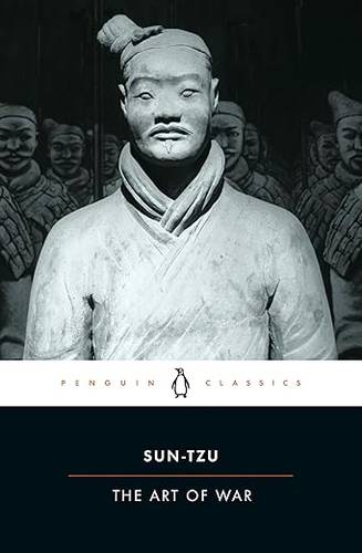 The Art of War: The Essential Translation of the Classic Book of Life (Penguin Classics) Paperback – 3 Sept. 2009 by Tzu Sun