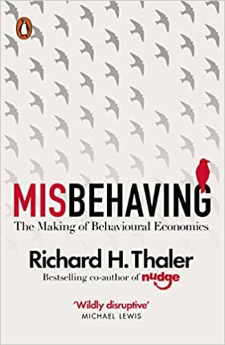 Misbehaving: The Making of Behavioural Economics