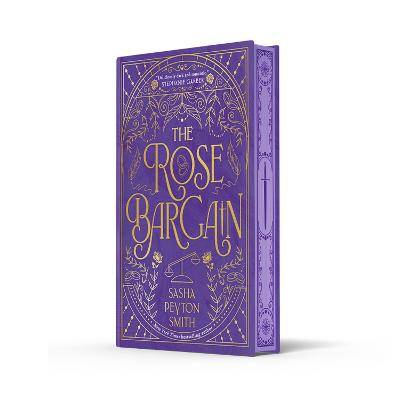 The Rose Bargain Sprayed Edges: An instant New York Times bestseller! New for 2025, a sweepingly romantic fantasy novel for young adults Hardcover – 13 Feb. 2025 by Sasha Peyton Smith