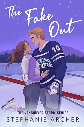 The Fake Out: A Fake Dating Hockey Romance (Vancouver Storm Book 2) (Vancouver Storm, 2) Paperback – 14 Mar. 2024 by Stephanie Archer