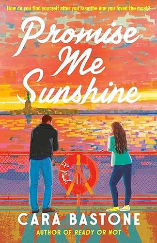 Promise Me Sunshine:  US Edition A Hearts of New York Novel Paperback – March 4, 2025 by Cara Bastone 