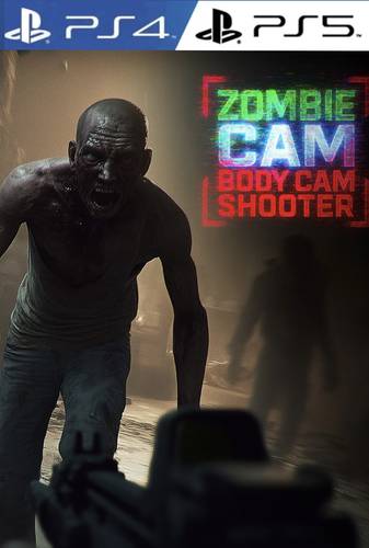 🧟 | Zombie Cam: Body Cam Shooter | PS4/PS5 | حساب بلايستيشن