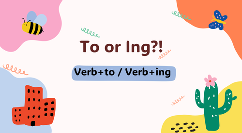 تمارين تفاعلية | Verb + To / Verb + -ing
