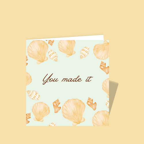 You Made It Card