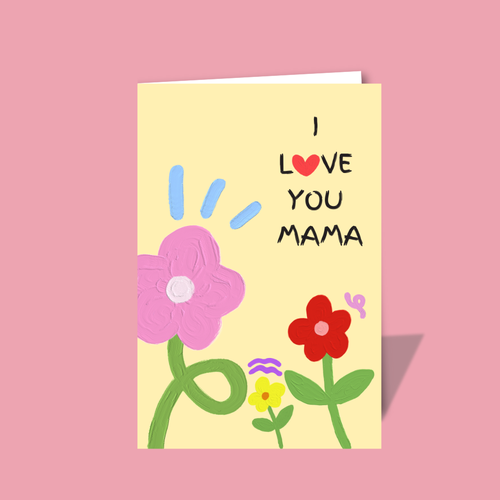 I Love You Mama