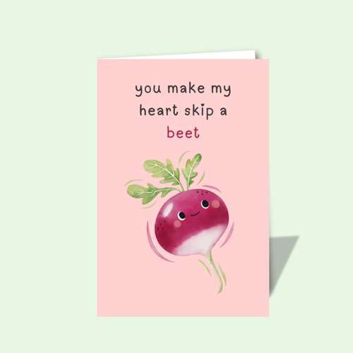 You Make my Heart Skip a BEET