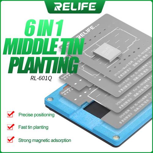 RELIFE RL-601Q 6 in 1 Middle Board Tinning Platform Set Tin Planting For IPX/XS/XS Max/11/11 Pro/11 ProMax Flash Memory BGA Chip