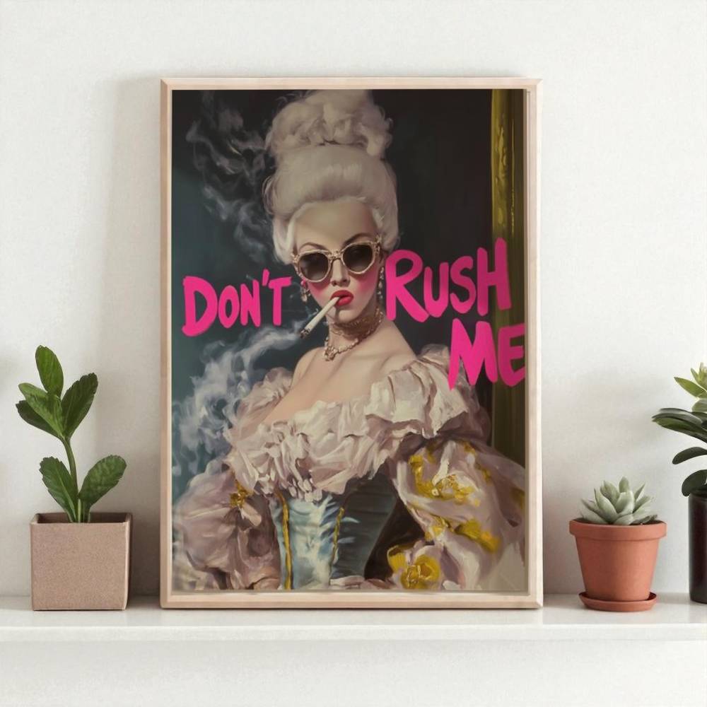 لوحة Don’t Rush Me