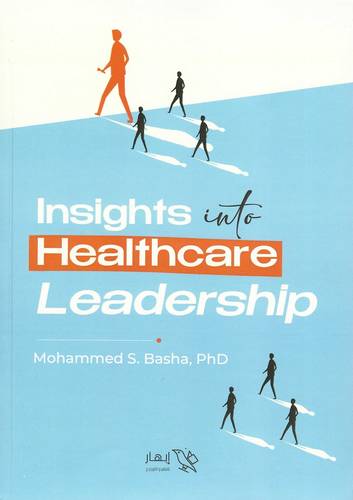 Insights into Healthcare leadership