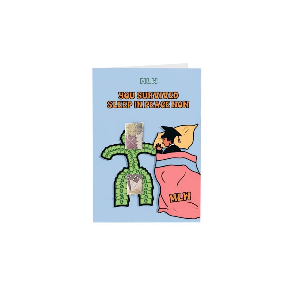 You Survived Sleep In Peace Now - Graduation card
