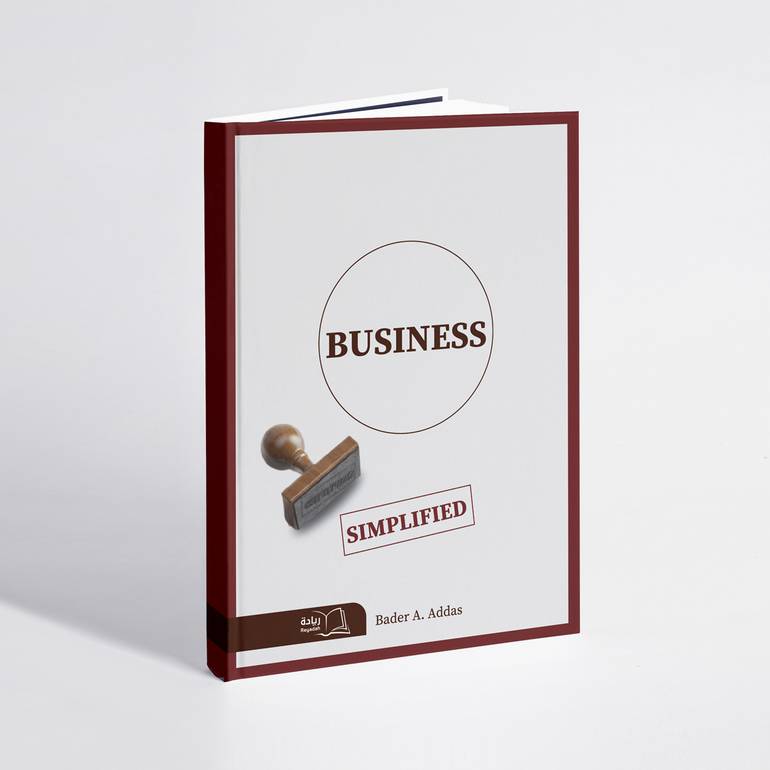 Business Simplified - Bader A. Addas