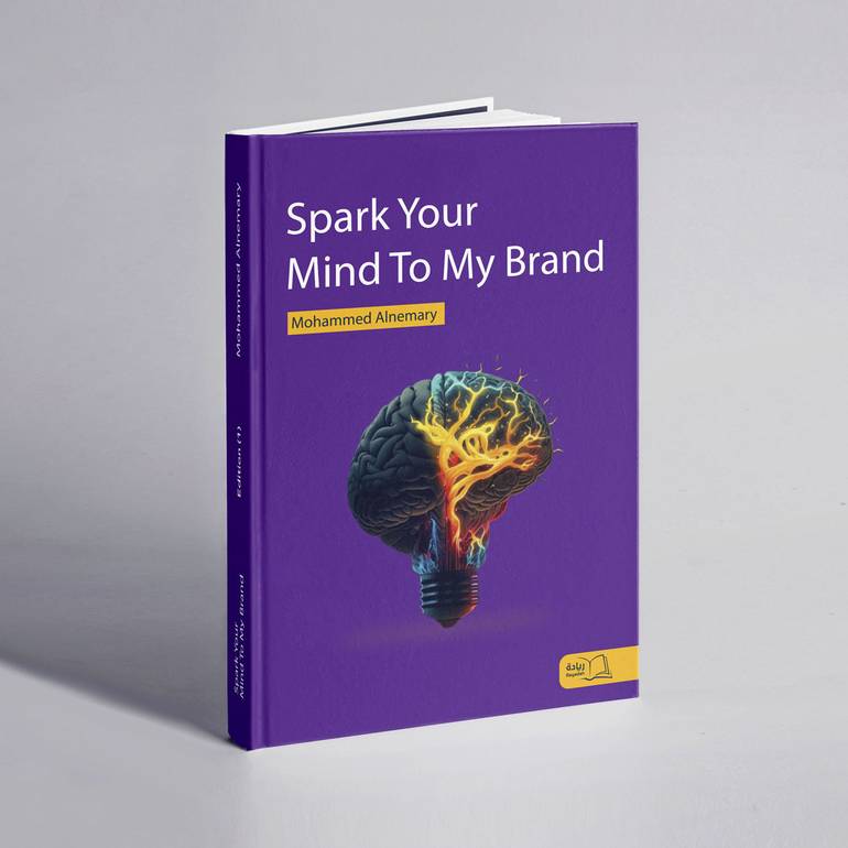 Spark Your Mind To My Brand - Mohammed Alnemary