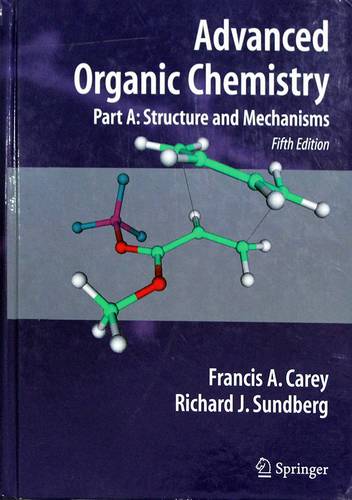 ADVANCED ORGANIC CHEMISTRY - FIFTH  EDITION