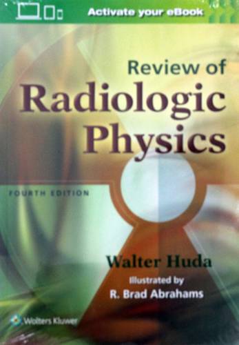Review of Radiologic Physics