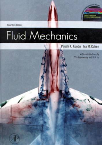 FLUID MECHANICS - FOURTH EDITION + DVD-ROM INCLUDED