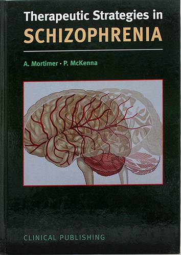 THERAPEUTIC STRATEGIES IN SCHIZOPHRENIA
