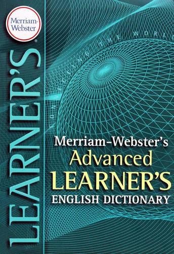 MERRIAM WEBSTERS ADVANCED LEARNERS ENGLISH DICTIONARY