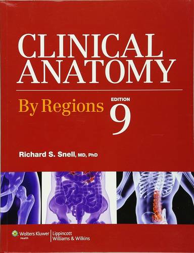 CLINICAL ANATOMY BY REGIONS -- INTERN ED-- 9TH EDITION