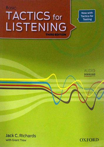 BASIC TACTICS FOR LISTENING  -THIRD EDITION
