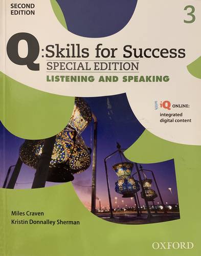 Q:Skills for SuccessListening & Speaking - Level 3, 2nd Special