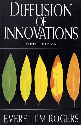 DIFFUSION OF INNVATIONS -- FIFTH EDITION
