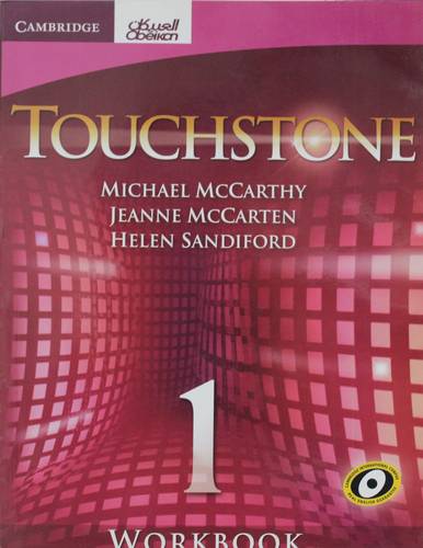TOUCHSTONE --1-- WORKBOOK
