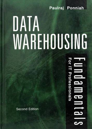 DATA WAREHOUSING -FUNDAMENTALS FOR IT PROFESSIONALS-2ND ED