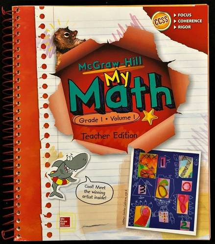 McGraw-Hill My Math Grade 1 Volume 1 Teacher Edition, CCSS, Common Core State Standards edition