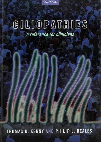 CILIOPATHIES - AREFRENCE FOR CLINICIANS