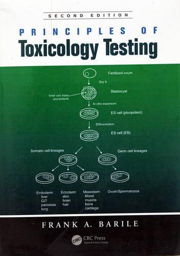 PRINCIPLES OF TOXICOLOGY TESTING - SECOND EDITION
