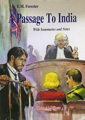 A PASSAGE TO INDIA(with summaries and notes