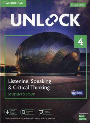Unlock Level 4 Listening, Speaking & Critical Thinking Student's Book