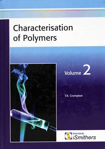 CHARACTERISATION OF POLYMERS -- VOLUME ---2