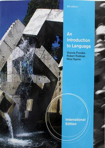 AN INTRODUCTION TO LANGUAGE -- 9TH EDITION